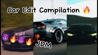 Car Edit Compilation🔥😈 jdm edits DSTFW [upl. by Kavanaugh965]