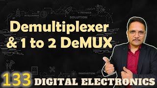 Demultiplexer and 1 to 2 Demultiplexer Basics Working Truth Table Circuit and Designing [upl. by Handal13]