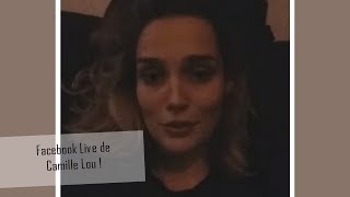 Facebook Live de Camille Lou  231116 [upl. by Lovering]