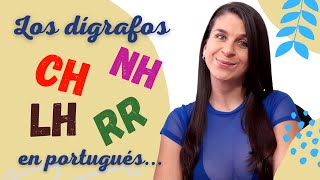 Portugués  Como pronunciar CH NH LH RR en portugués Los dígrafos [upl. by Rosel]