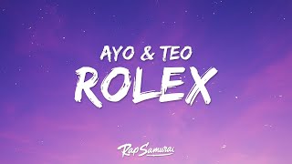 Ayo amp Teo  Rolex Lyrics 1 Hour Version [upl. by Ferino]