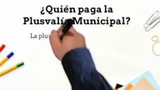 ¿Qué es el Impuesto de Plusvalía Municipal ¿Quién debe pagarlo [upl. by Hterrag]