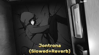 Jontrona  SlowedReverb  Lofi Remix Lofi amp Reverb Prince [upl. by Sheeran]