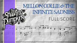 Smashing Pumpkins  Mellon Collie and the Infinite Sadness full score [upl. by Craig]