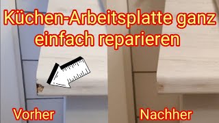 KüchenArbeitsplatte reparieren  Anleitung Tipps Infos amp Hilfe Tutorial [upl. by Nnyleimaj330]