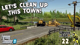 CLEAN UP ON AISLE ‘SURVIVE to FARM’ SERIES Ep22  Farming Simulator 22  LET’S PLAY [upl. by Nnylhtak]