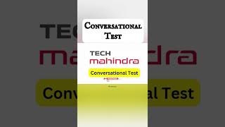 Tech Mahindra Conversational Test 😲 [upl. by Arnold106]