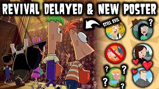 New Season DELAYED amp NEW POSTER released Phineas and Ferb Revival [upl. by Bernt645]