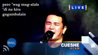 KARAOKE ULAN Cueshe Momentum Live MNL [upl. by Aerdno]