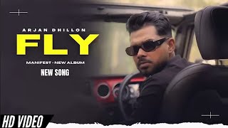 FLY  ARJAN dhillon OFFICIAL VIDEO Mrxci I manifest Album I LATEST [upl. by Tu]