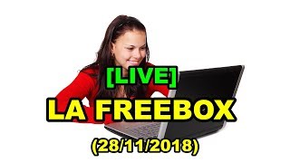 LIVE LA FREEBOX 28112018 [upl. by Simeon]