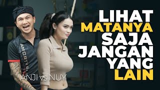 SELAIN NUY KALIAN MAU ANJI LAWAN SIAPA LAGI ❓ [upl. by Ahtanamas]