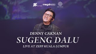 Denny Caknan  Sugeng Dalu Official Live Music Video at ZEPP Kuala Lumpur [upl. by Craw]