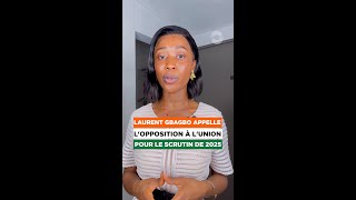 Laurent Gbagbo appelle lopposition à lunion [upl. by Auod432]