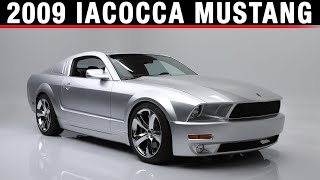 2009 Ford Mustang Iacocca 45th Anniversary Edition  BARRETTJACKSON [upl. by Lyrehc]