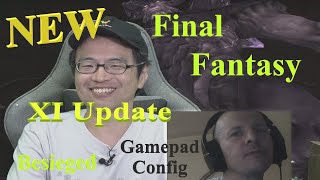 New Final Fantasy XI Update FFXI For New Players  New Besieged Gamepad Config [upl. by Nnayd721]