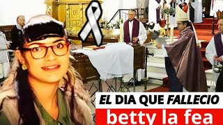 EL DIA QUE FALLECIO \ LA MEJOR ACTRIZ COLOMBIANA Betty la fea [upl. by Vary]