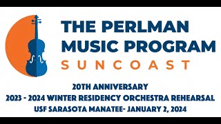 Perlman Music Program Suncoast 202324 Rehearsal [upl. by Leban]