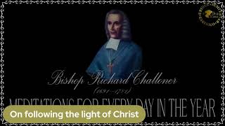 ✠Challoner Meditation November 7th [upl. by Simonette]