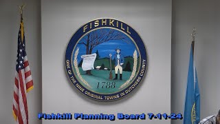 Fishkill Planning Board 7 11 24 [upl. by Hanser]