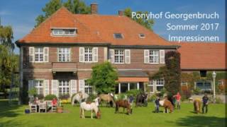 Sommerferien 2017 auf dem Ponyhof Georgenbruch [upl. by Attenweiler]