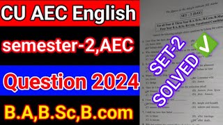 2nd Semester AEC English solution 2024  SET2  AEC English 2nd Semester Question Paper solved ✅ [upl. by Gahan]