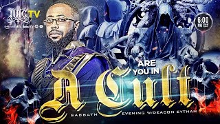 IUIC  SABBATH EVENING CLASS Are You In A Cult [upl. by Kerri]