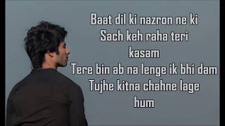 Tujhe Kitna Chahne Lage Lyrics  Kabir Singh  Arijit Singh  Mithoon  Shahid Kiara [upl. by Ttnerb344]