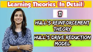 Hulls Reinforcement Theory amp Drive Reduction Model  Theory of Learning amp Motivation Model  Ravina [upl. by Sophia]