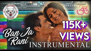 Ban Ja Rani Instrumental  Tumhari Sulu  Guru Randhawa  DrVilest [upl. by Ezri584]