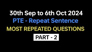 PTE Repeat Sentence Part1 Oct Exam Prediction  repeat sentence pte practice with answers pte [upl. by Akahc183]