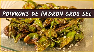 Recette des poivrons de Padrón au gros sel [upl. by Beaufort]