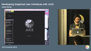 Developing Graphical User Interfaces with JUCE  Julian Storer  JUCE Tutorial 2015 [upl. by Nosaj]