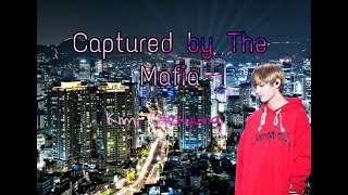 BTS FF Taehyung Captured by the Mafia ep 13 [upl. by Sauncho]