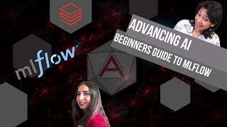 Advancing AI  Beginners Guide to MLflow [upl. by Giffer719]