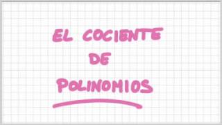 El cociente de polinomios [upl. by Sokim]