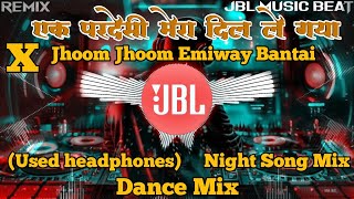 Dj Vikrant  Ek Pardesi Mera Dil X Jhoom Jhoom Emiway Bantai Honey Singh  Hard Bass Mix Song 2024 [upl. by Enyrhtak609]