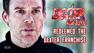 Dexter New Blood redeemed the Dexter Franchise [upl. by Adnuahsal]