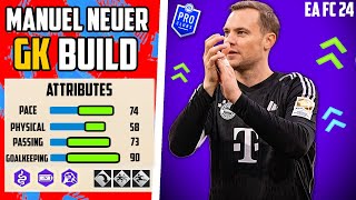 BEST META SWEEPER KEEPER GK NEUER BUILD EA FC 24 Pro Clubs [upl. by Raybin]