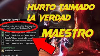 HURTO TAIMADO EN MAESTRO COMO HACERLO LA VERDADCAIDA DEL REY DESTINY2 [upl. by Dorine]