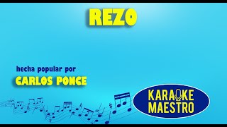 Rezo  Carlos Ponce [upl. by Eidua]