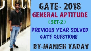 GATE 2018  GENERAL APTITUDE  PREVIOUS YEAR SOLVED GATE QUESTIONS  SET 2 [upl. by Pisarik]