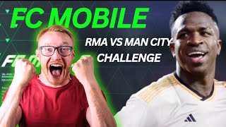 FC Mobile RMA VS Man City Challenge [upl. by Rubel]