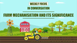 Farm Mechanisation and Its significance [upl. by Carnay]