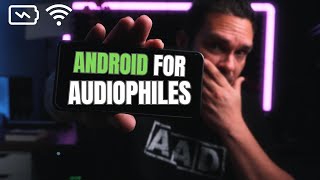 Android Audio Hacks for Audiophiles [upl. by Nuris]