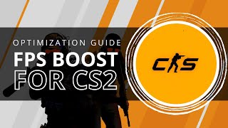 BEST Optimization Guide CS2  Max FPS  Best Settings [upl. by Elleirb]