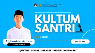 Sabar  Kultum Bada Duhur  Ananda Afghanima Azman Santri MTs Kelas VIII B [upl. by Grove]