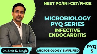 NEET PGINICETFMGE Microbiology PYQ Series  PYQ 5 Infective EndocarditisViridans Streptococci [upl. by Ihcur506]