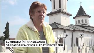 Luminaţia în Transilvania Sărbătoarea celor plecați dintre noi [upl. by Perceval]