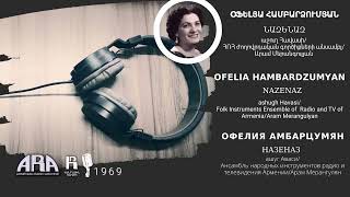 Օֆելյա Համբարձումյան Նազենազ Ofelia Hambardzumyan Nazenaz [upl. by Uticas]